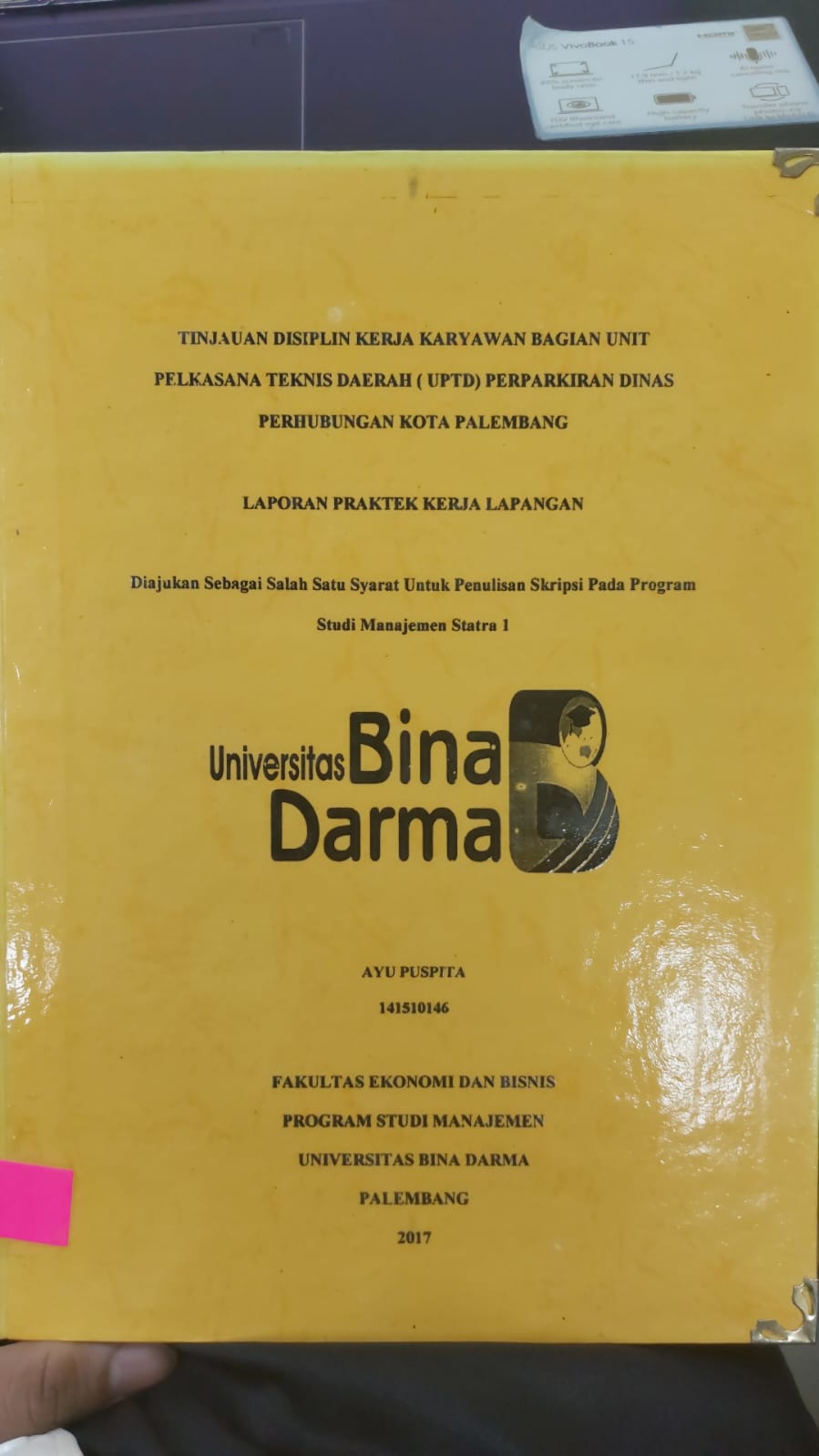 Cover TINJAUAN DISIPLIN KERJA KARYAWAN BAGIAN UNIT PELAKSANA TEKNIS DAERAH (UPTD) PERPARKIRAN DINAS PERHUBUNGAN KOTA PALEMBANG / AYU PUSPITA