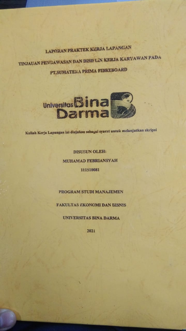 Cover TINJAUAN PENGAWASAN DAN DISIPLIN KERJA KARYAWAN PADA PT. SUMATERA PRIMA FIBREBOARD / MUHAMAD FEBRIANSYAH