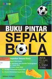 Cover BUKU PINTAR SEPAK BOLA / Witono Hidayat