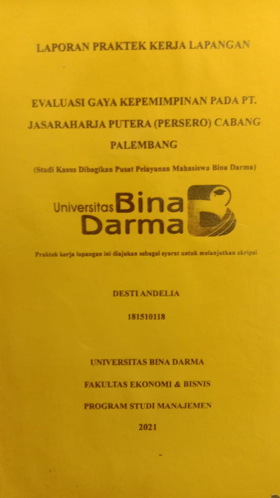 Cover EVALUASI GAYA KEPEMIMPINAN PADA PT.JASARAHARJA PUTERA (PERSERO) CABANG PALEMBANG / DESTI ANDELIA