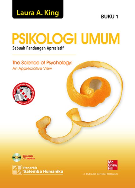 Cover PSIKOLOGI UMUM Buku 1 :  Sebuah Pandangan Apresiatif / Laura A. King