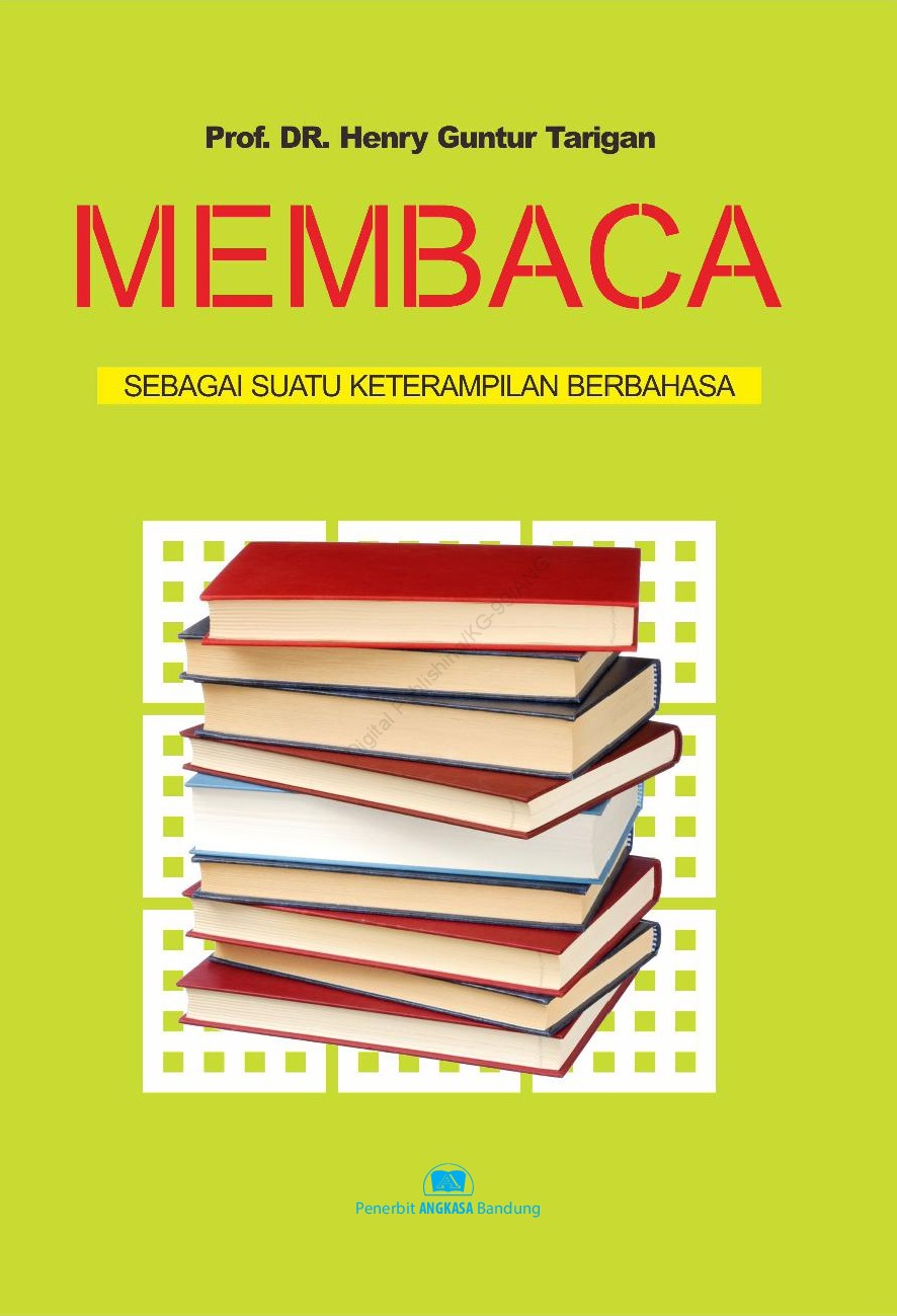 Cover Membaca :  Sebagai Suatu Keterampilan Membaca / Prof. Dr. Henry Guntur Tarigan