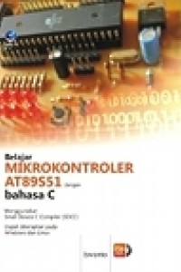 Cover BELAJAR MIKROKONTROLER AT89S51 DENGAN BAHASA C / Iswanto