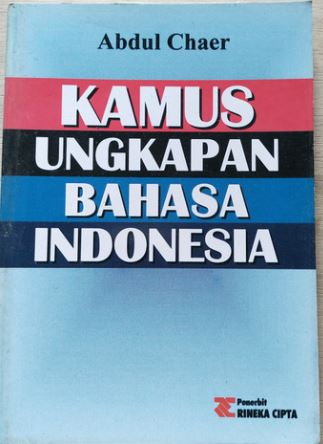 Cover Kamus Ungkapan Bahasa Indonesia / Abdul Chaer