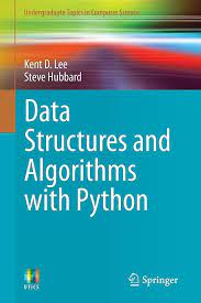 Cover DATA STRUCTURES AND ALGORITHMS WITH PYTHON / Kent D. Lee and Steve Hubbard