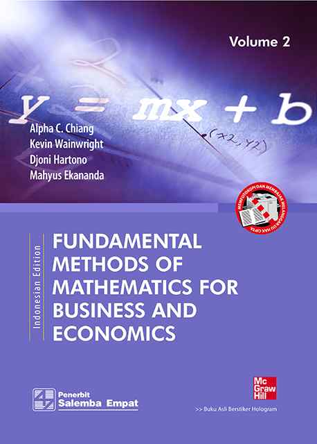 Cover FUNDAMENTAL METHODS OF MATHEMATICS FOR BUSINESS AND ECONOMICS / Alpha C. Chiang, Kevin Wainwright, Djoni Hartono, & Mahyus Ekananda