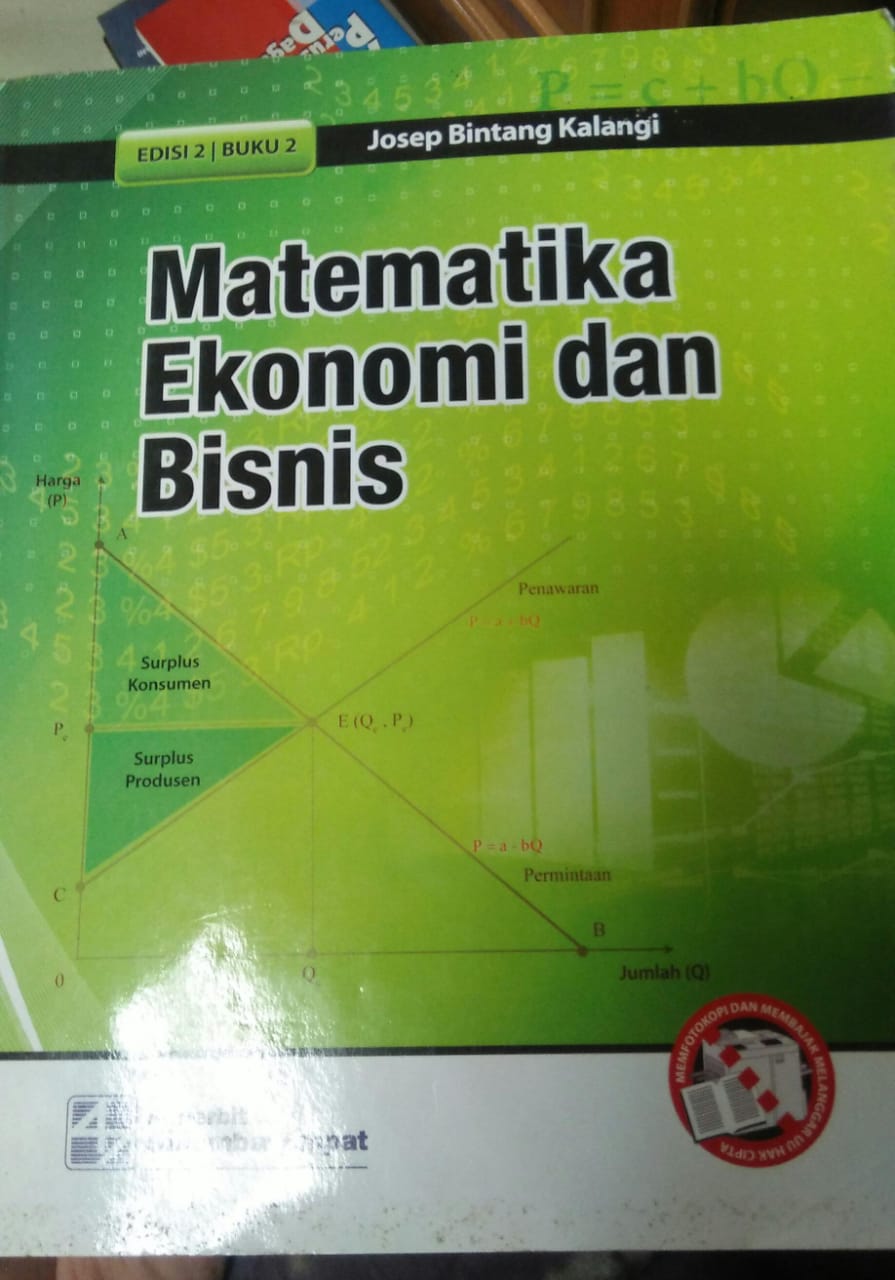 Cover MATEMATIKA EKONOMI DAN BISNIS :  Edisi 2 Buku 2 / Josep Bintang kalangi