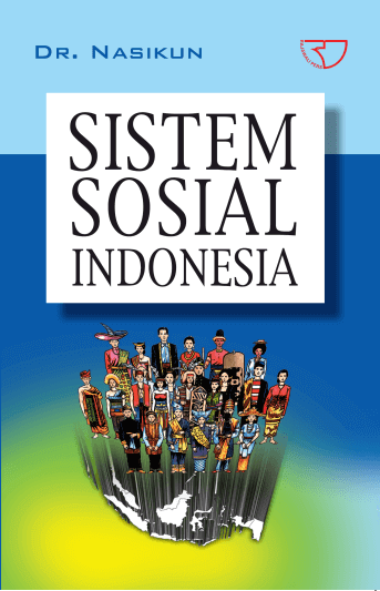 Cover SISTEM SOSIAL INDONESIA / Nasikun