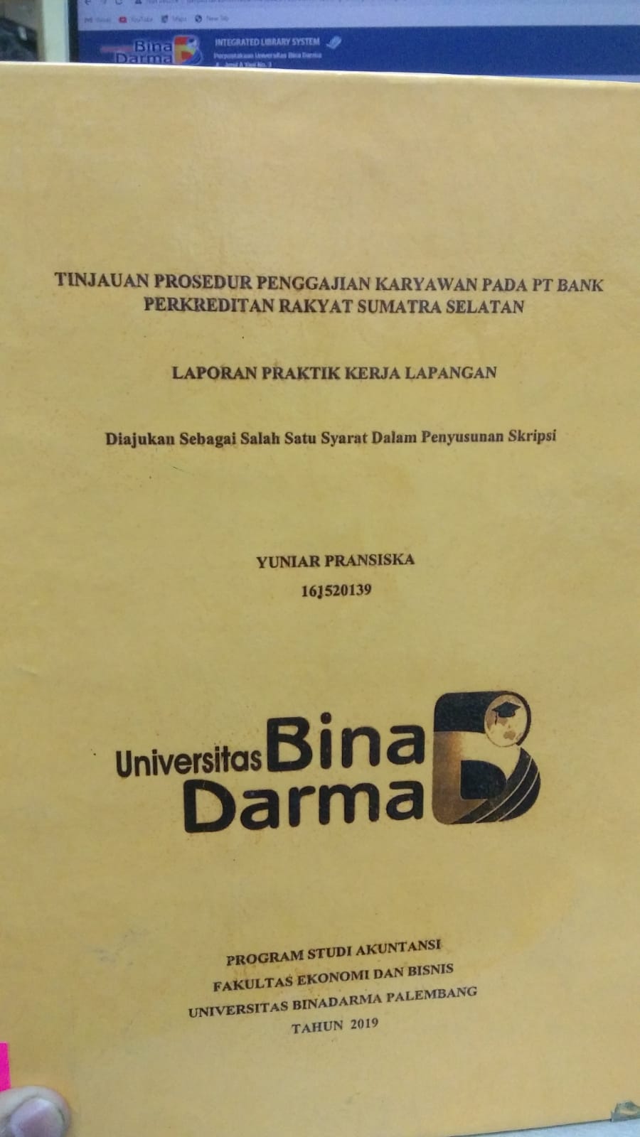 Cover TINJAUAN PROSEDUR PENGGAJIAN KARYAWAN PADA PT BANK PERKREDITAN RAKYAT SUMATRA SELATAN / YUNIAR PRANSISKA