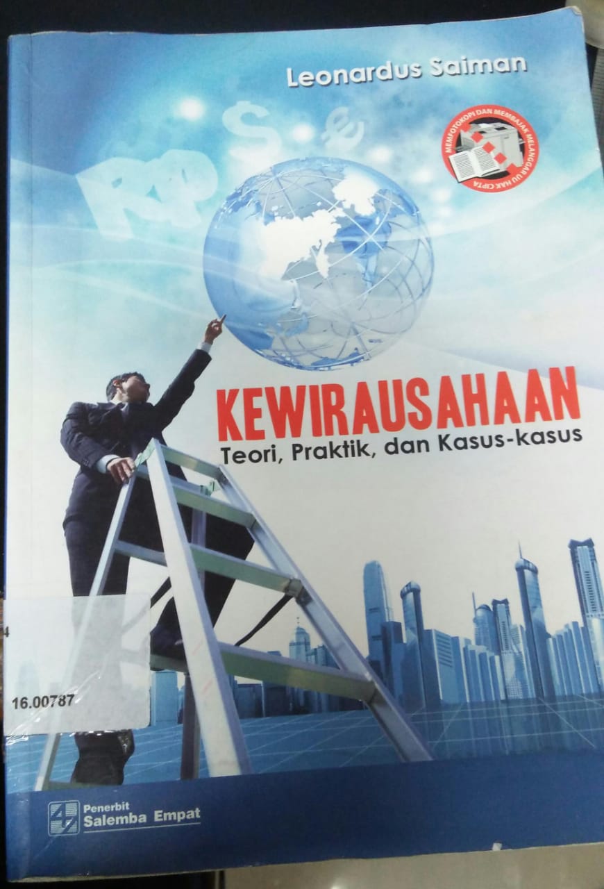 Cover KEWIRAUSAHAAN :  Teori, Praktik, dan Kasus-kasus / Leonardus Saiman