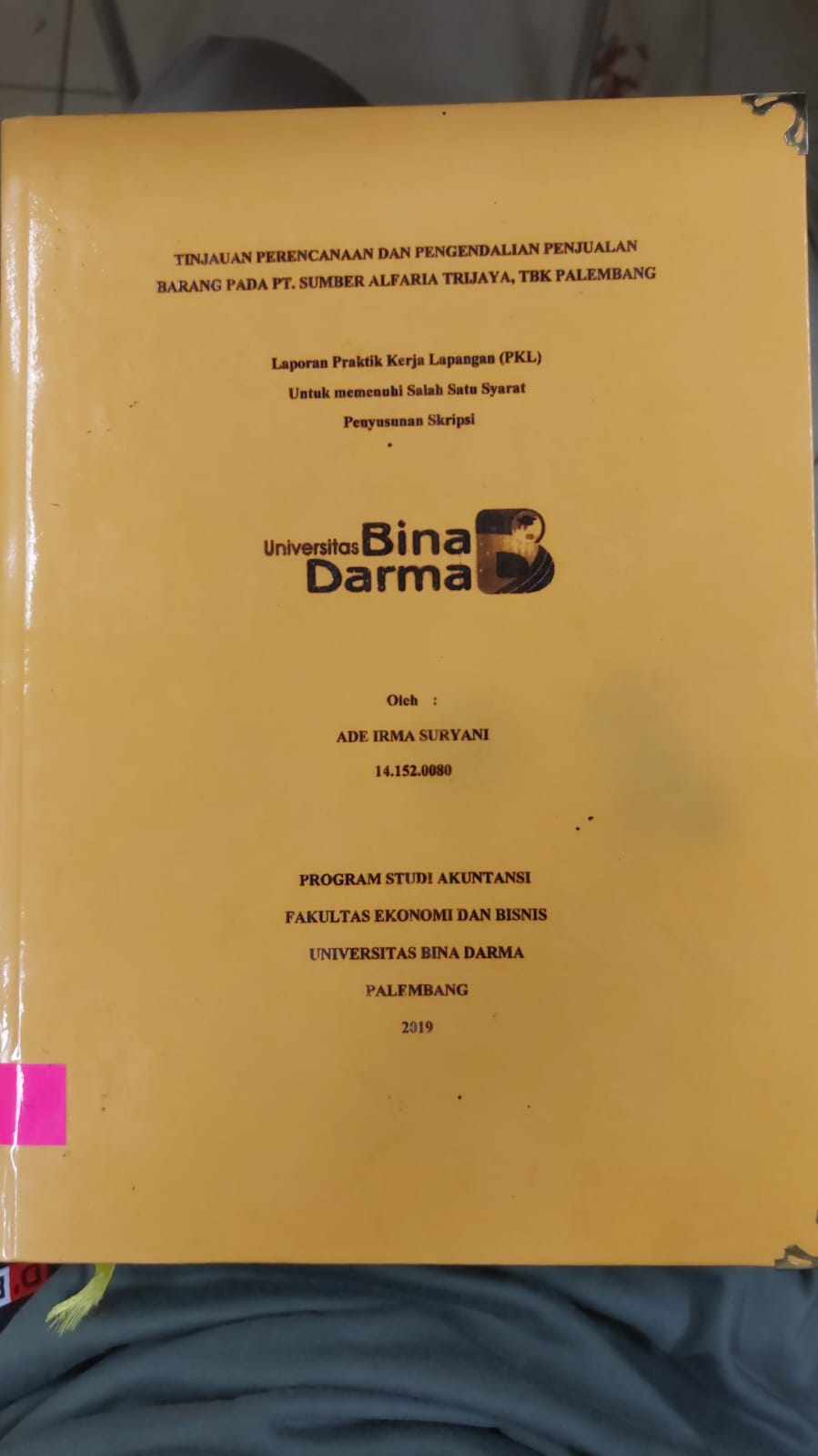 Cover TINJAUAN PERENCANAAN DAN PENGENDALIAN PENJUALAN BARANG PADA PT.SUMBER ALFARIA TRIJAYA , TBK PALEMBANG / ADE IRMA SURYANI