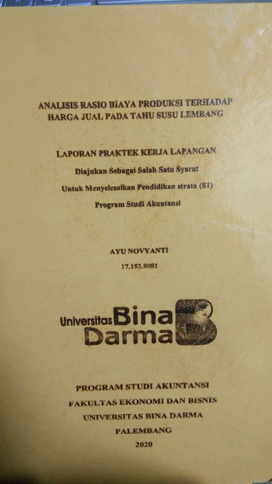 Cover ANALISIS RASIO BIAYA PRODUKSI TERHADAP HARGA JUAL PADA TAHU SUSU LEMBANG / AYU NOVYANTI
