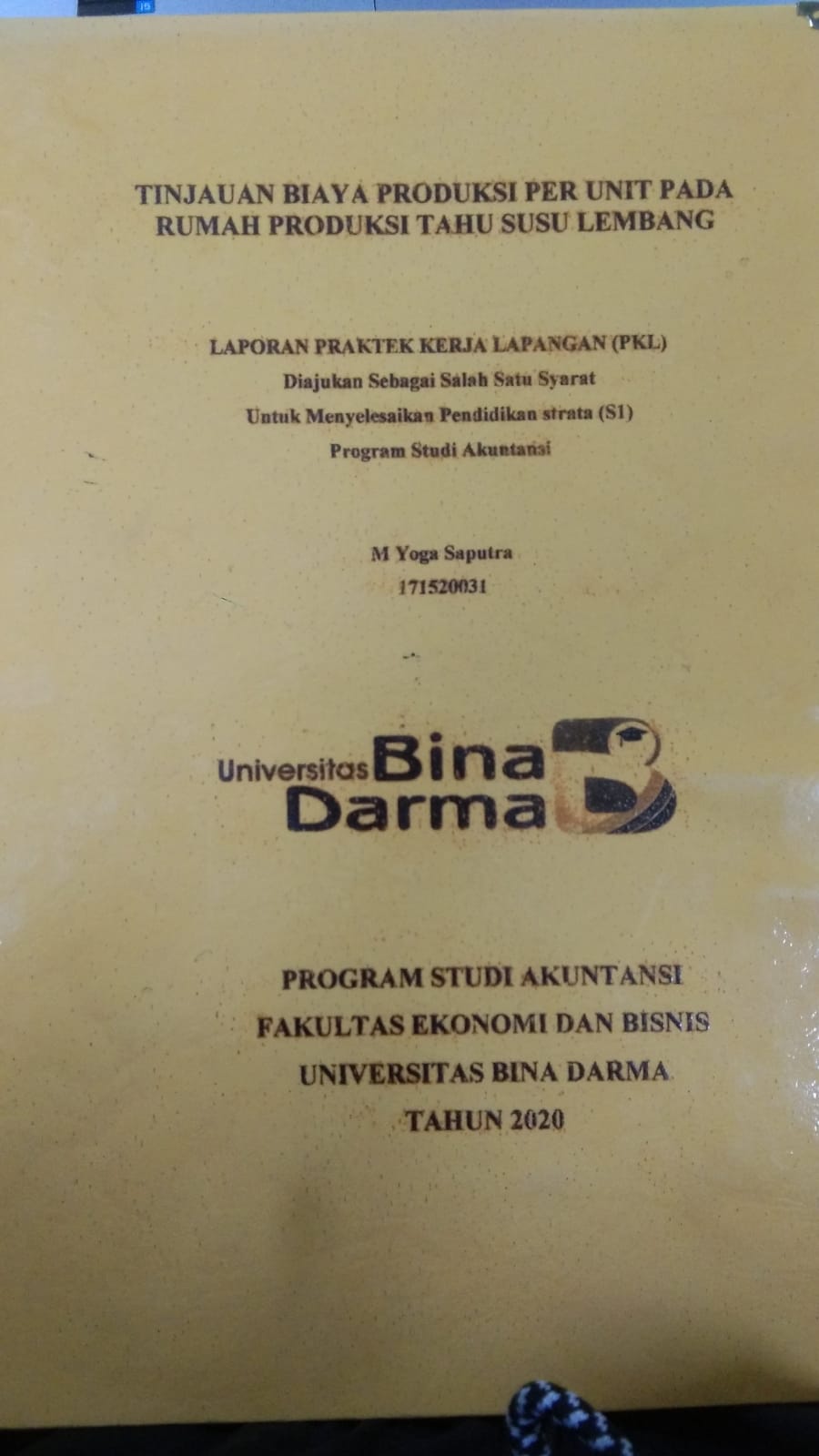Cover TINJAUAN BIAYA PRODUKSI PER UNIT PADA RUMAH PRODUKSI TAHU SUSU LEMBANG / M YOGA SAPUTRA