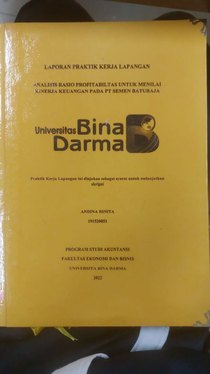 Cover ANALISIS RASIO PROFITABILITAS UNTUK MENILAI KINERJA KEUANGAN PADA PT SEMEN BATURAJA / ANDINA RINITA