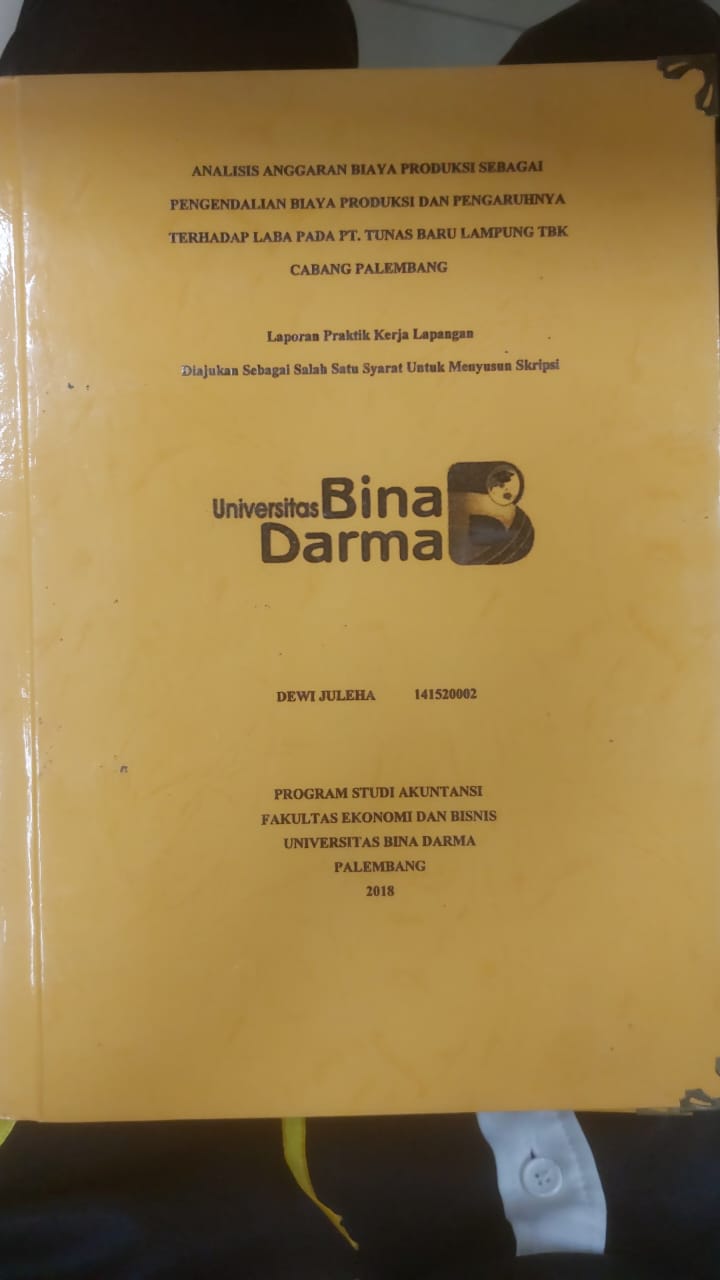 Cover ANALISIS ANGGARAN BIAYA PRODUKSI SEBAGAI PENGENDALIAN BIAYA PRODUKSI DAN PENGARUHNYA TERHADAP LABA PADA PT.TUNAS BARU LAMPUNG TBK CABANG PALEMBANG / DEWI JULEHA