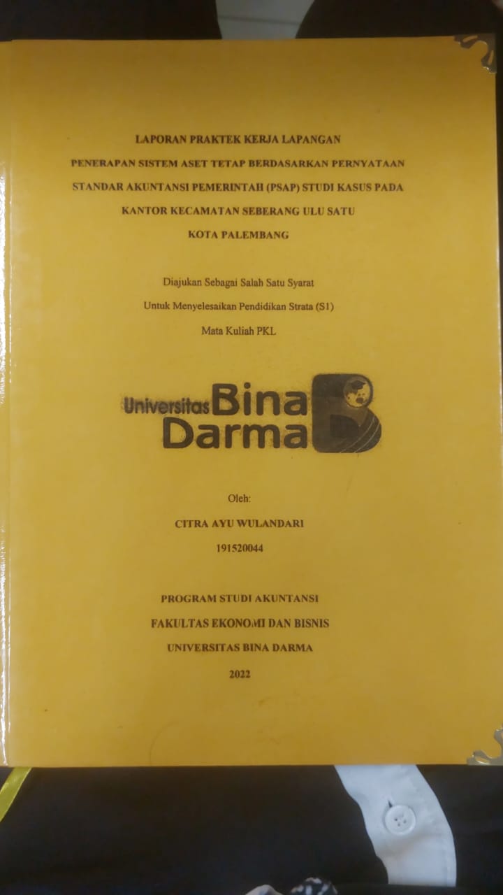 Cover PENERAPAN SISTEM ASET TETAP BERDASARKAN PERNYATAAN STANDAR AKUNTANSI PEMERINTAH (PSAP) STUDI KASUS PADA KANTOR KECAMATAN SEBRANG ULU SATU KOTA PALEMBANG / CITRA  AYU WULANDARI