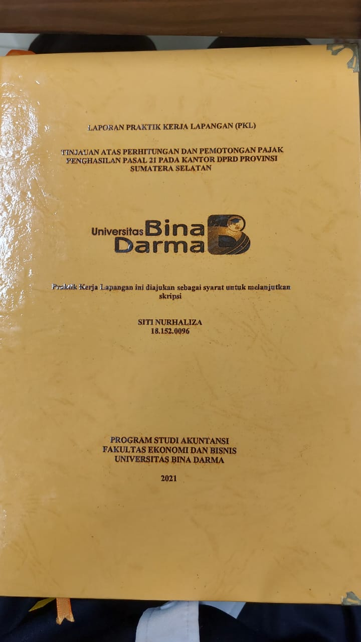 Cover TINJAUAN ATAS PERHITUNGAN DAN PEMOTONGAN PAJAK PENGHASILAN PASAL 21 PADA KANTOR DPRD PROVINSI SUMATERA SELATAN / SITI NURHALIZAH