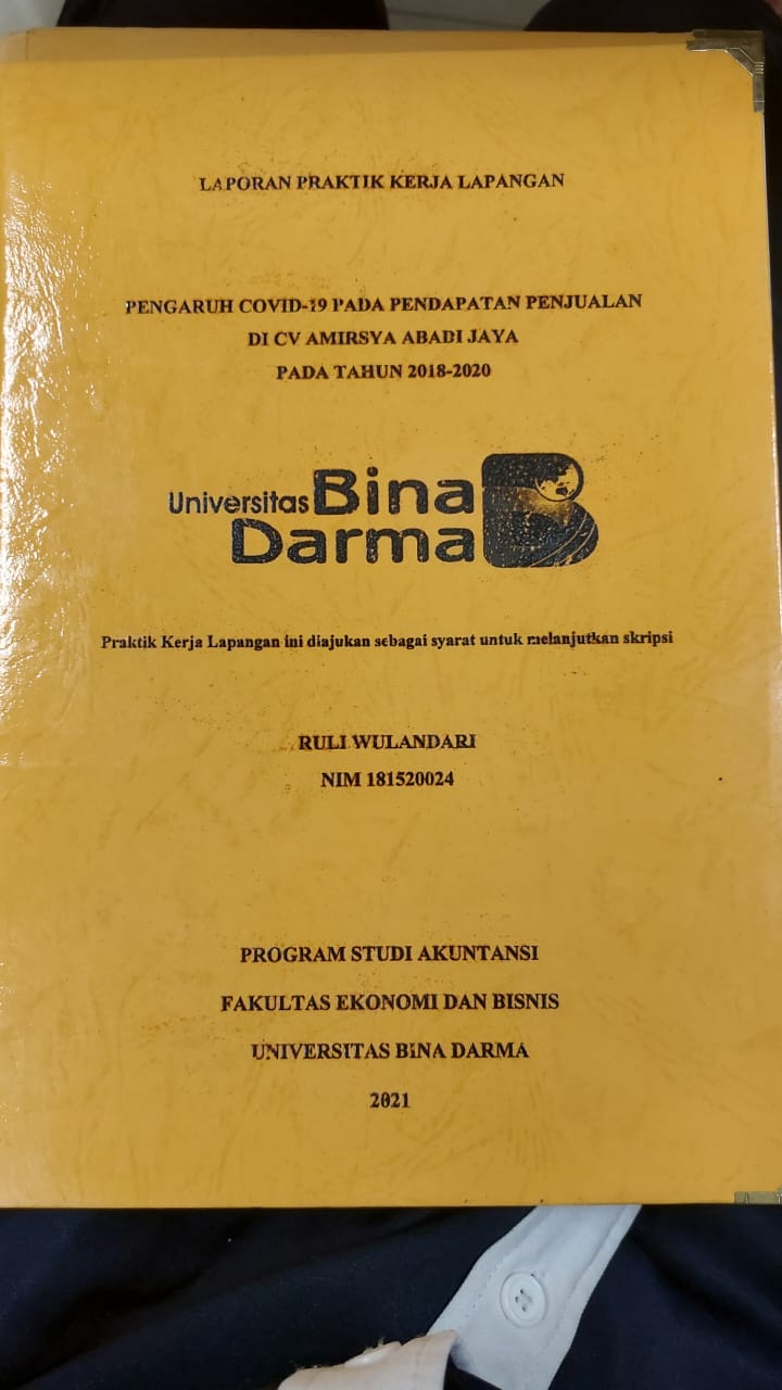 Cover PENGARUH COVID-19 PADA PENDAPATAN PENJUALAN DI CV AMIRSYA ABADI JAYA PADA TAHUN 2018-2020 / RULI WULANDARI