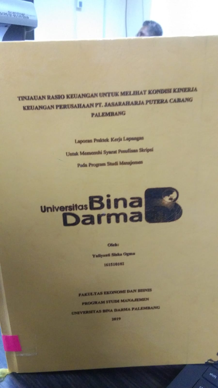 Cover TINJAUAN RASIO KEUANGAN UNTUK MELIHAT KONDISI KINERJA KEUANGAN PERUSAHAAN PT. JASAHARJA PUTERA CABANG PALEMBANG / YULIYANTI SISKA OGMA