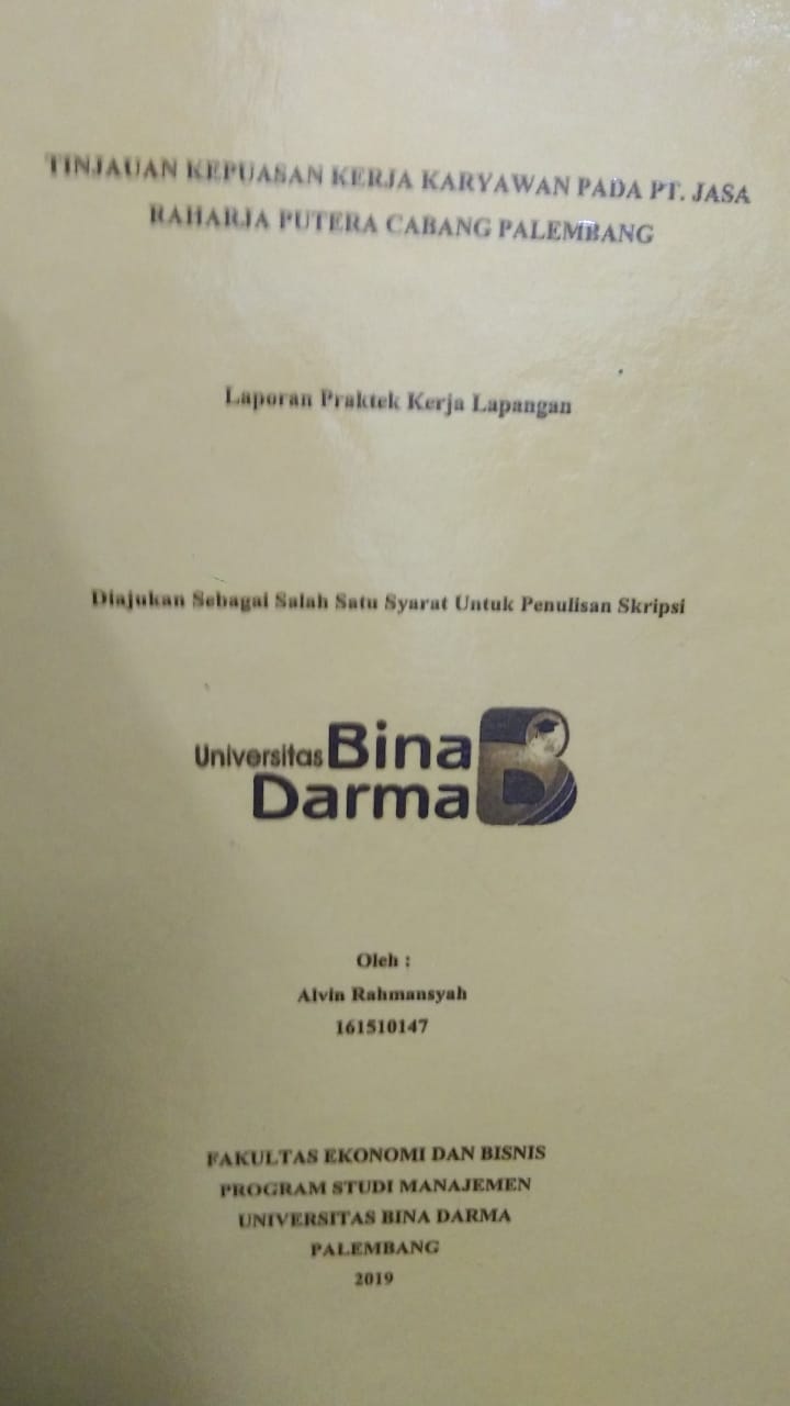 Cover TINJAUAN KEPUASAN KERJA KARYAWAN PADA PT. JASARAHARJA PUTERA CABANG PALEMBANG / ALVIN RAHMANSYAH
