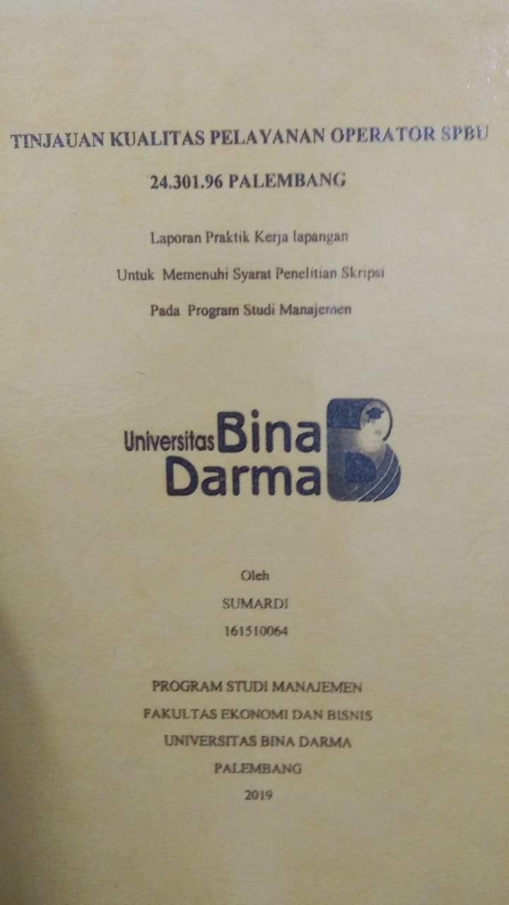 Cover TINJAUAN KUALITAS PELAYANAN SPBU 24.301.96 PALEMBANG / SUMARDI