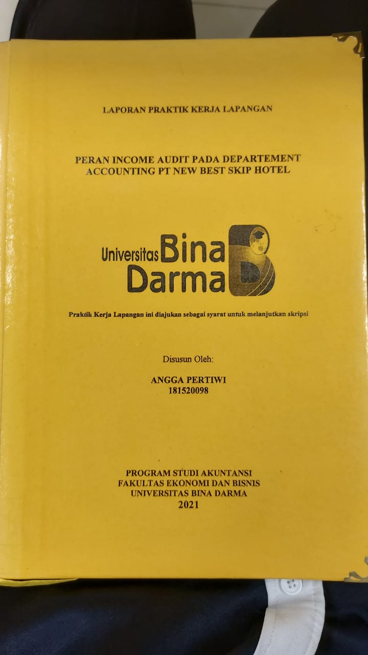 Cover PERAN INCOME AUDIT PADA DEPARTEMENT ACCOUNTING PT NEW BEST SKIP HOTEL / ANGGA PERTIWI