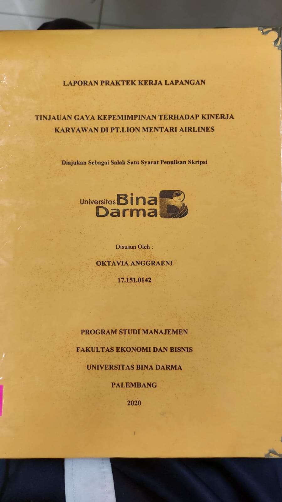 Cover TINJAUAN GAYA KEPEMIMPINAN TERHADAP KINERJA KARYAWAN DI PT.LION MENTARI AIRLINES / OKTAVIA ANGGRAENI