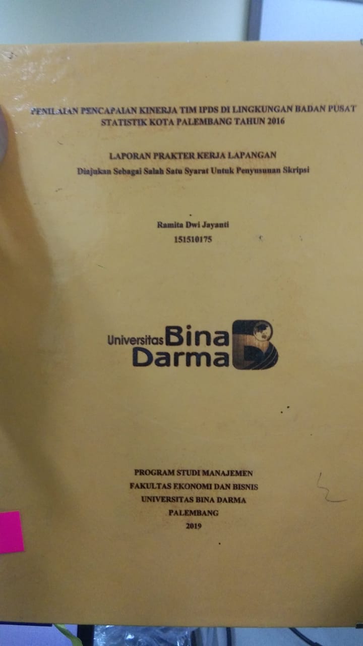 Cover PENILAIAN PENCAPAIAN KINERJA TIM IPDS DI LINGKUNGAN BADAN PUSAT STATISTIK KOTA PALEMBANG TAHUN 2016 / RAMITA DWI JAYANTI