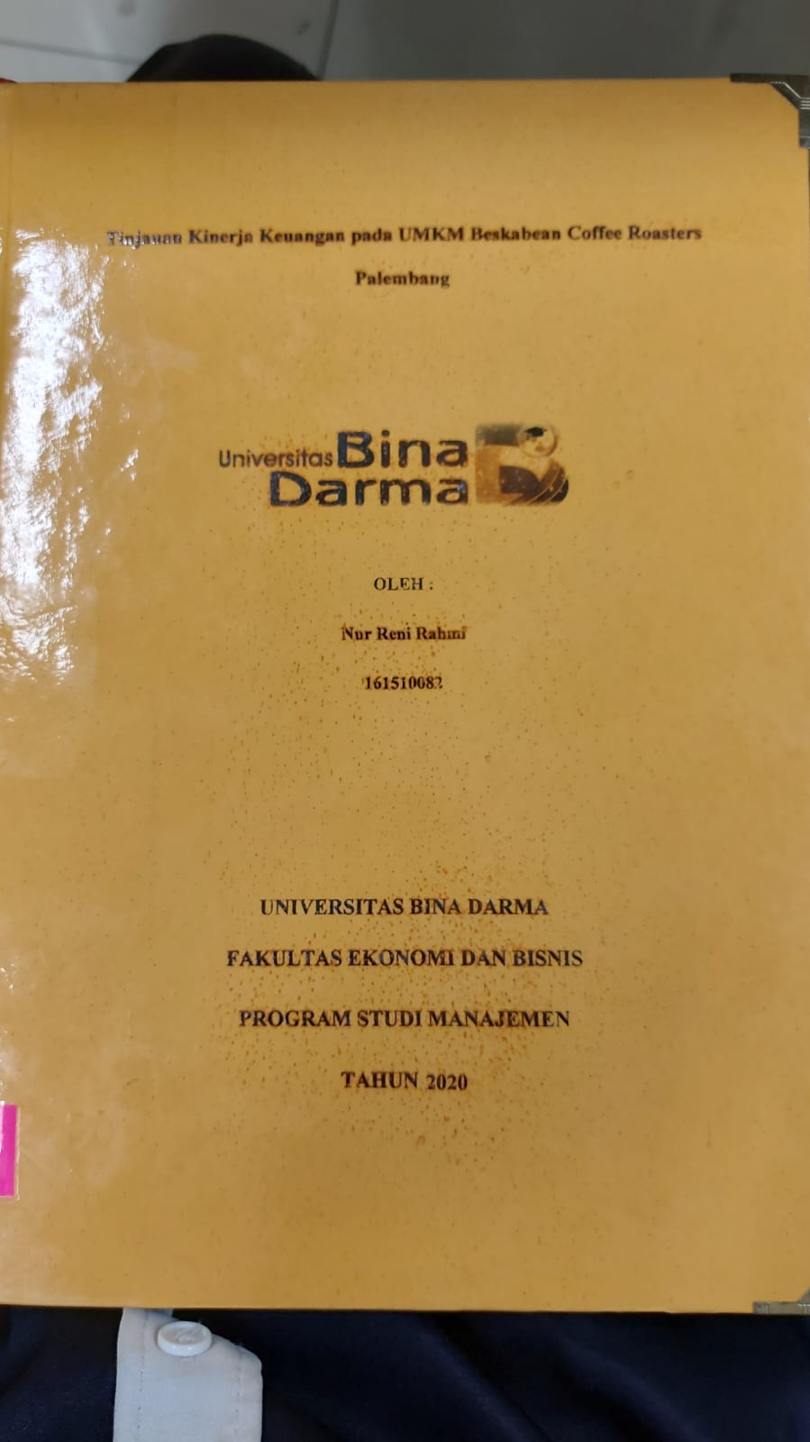 Cover TINJAUAN KINERJA KEUANGAN PADA UMKM BESKABEAN COFFEE ROASTERS PALEMBANG / NUR RENI RAHMI
