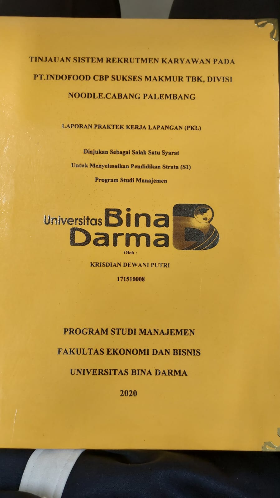 Cover TINJAUAN SISTEM REKRUTMEN KARYAWAN PADA PT.INDOFOOD CBP SUKSES MAKMUR TBK, DIVISI NOODLE.CABANG PALEMBANG / KRISDIAN DEWANI PUTRI