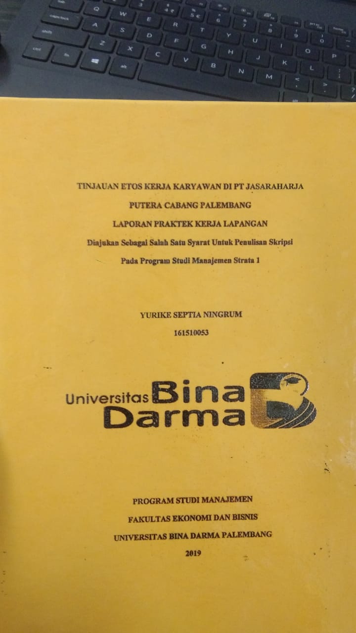 Cover TINJAUAN ETOS KERJA KARYAWAN DI PT JASARAHARJA PUTERA CABANG PALEMBANG / YURIKE SEPTIA NINGRUM