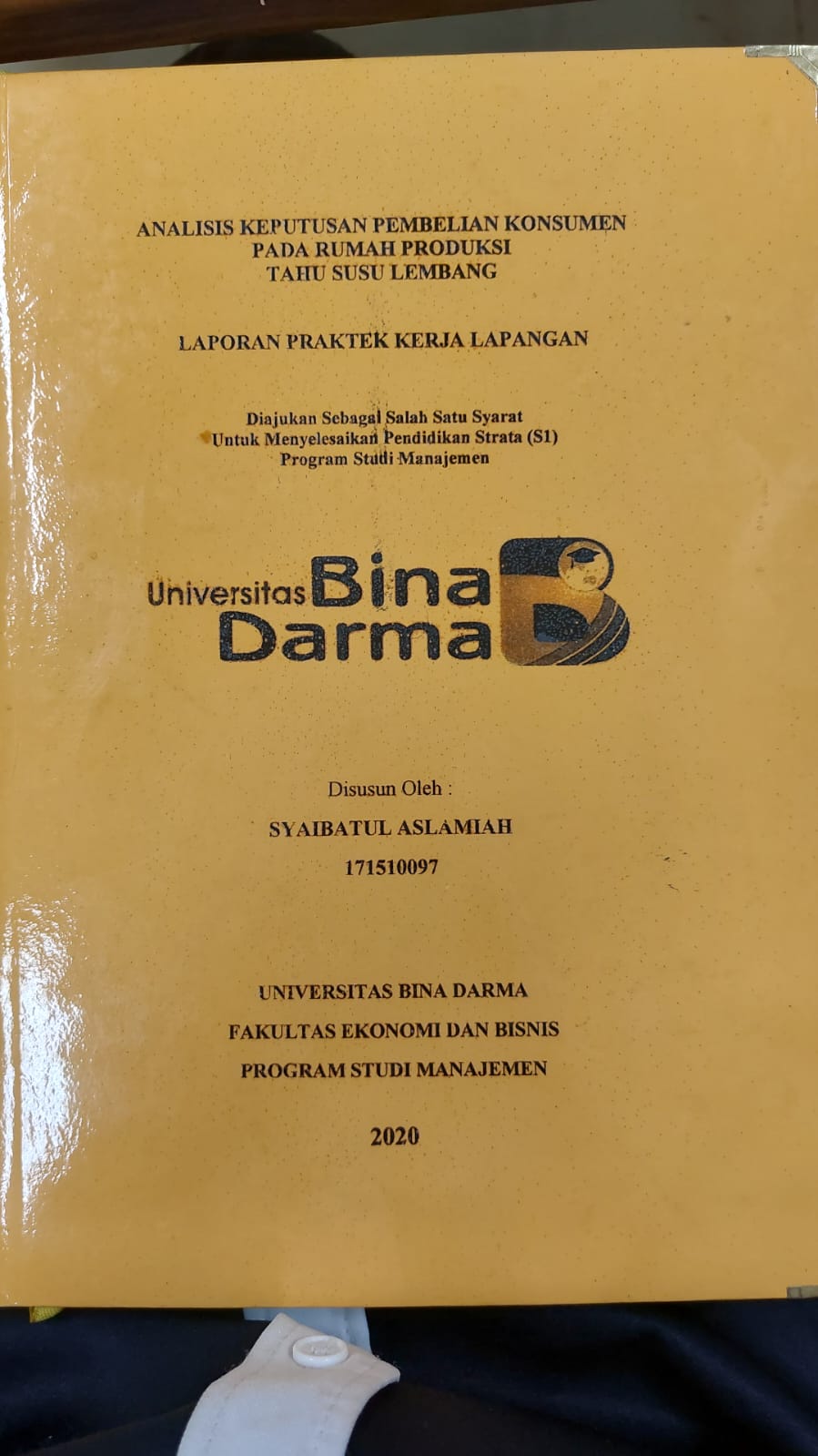 Cover ANALISIS KEPUTUSAN PEMBELIAN KONSUMEN PADA RUMAH PRODUKSI TAHU SUSU LEMBANG / SYAIBATUL ASLAMIAH