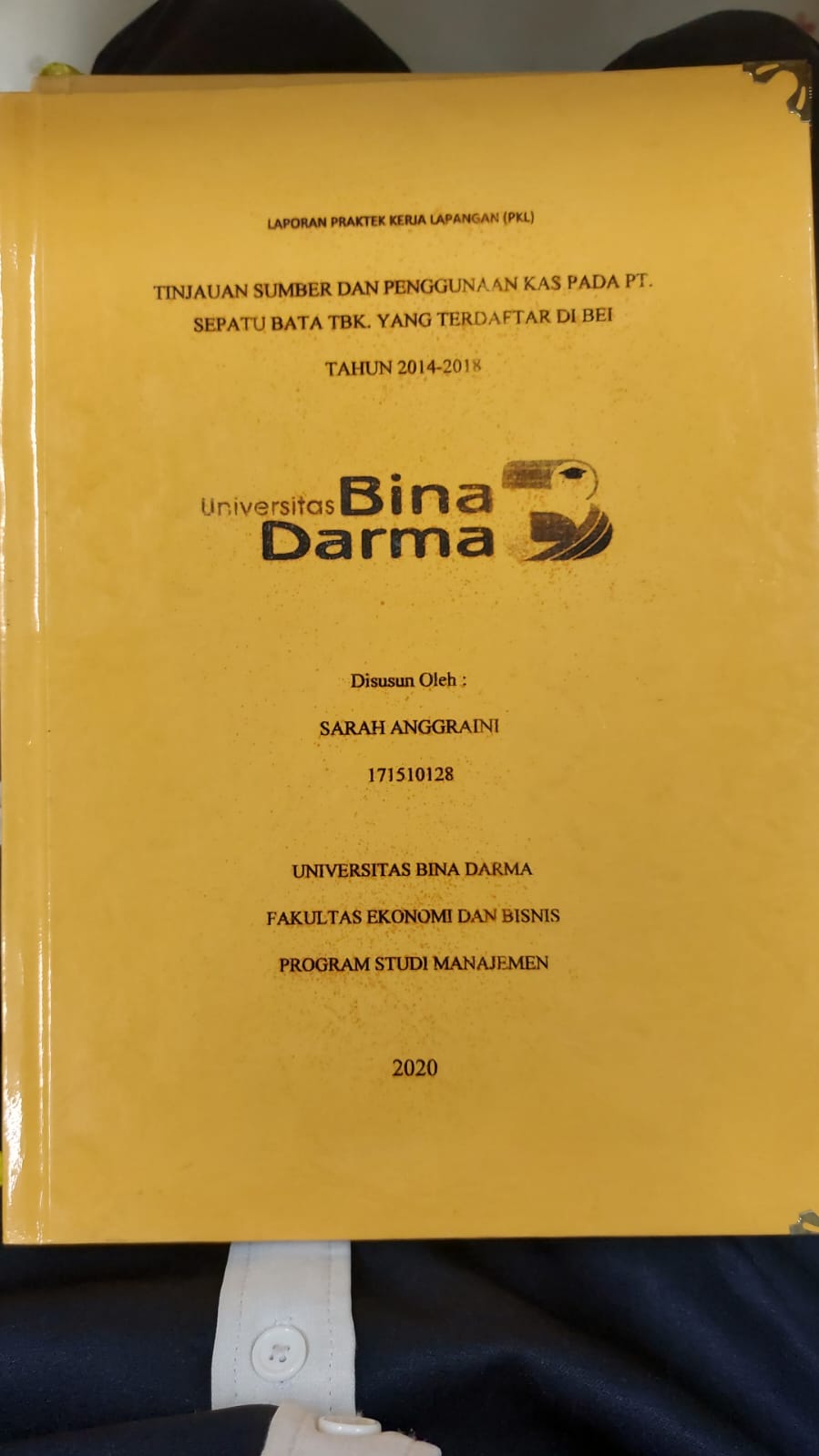 Cover TINJAUAN SUMBER DAN PENGGUNAAN KAS PADA PT. SEPATU BATA TBK. YANG TERDAFTAR DI BEI TAHUN 2014-2018 / SARAH ANGGRAINI