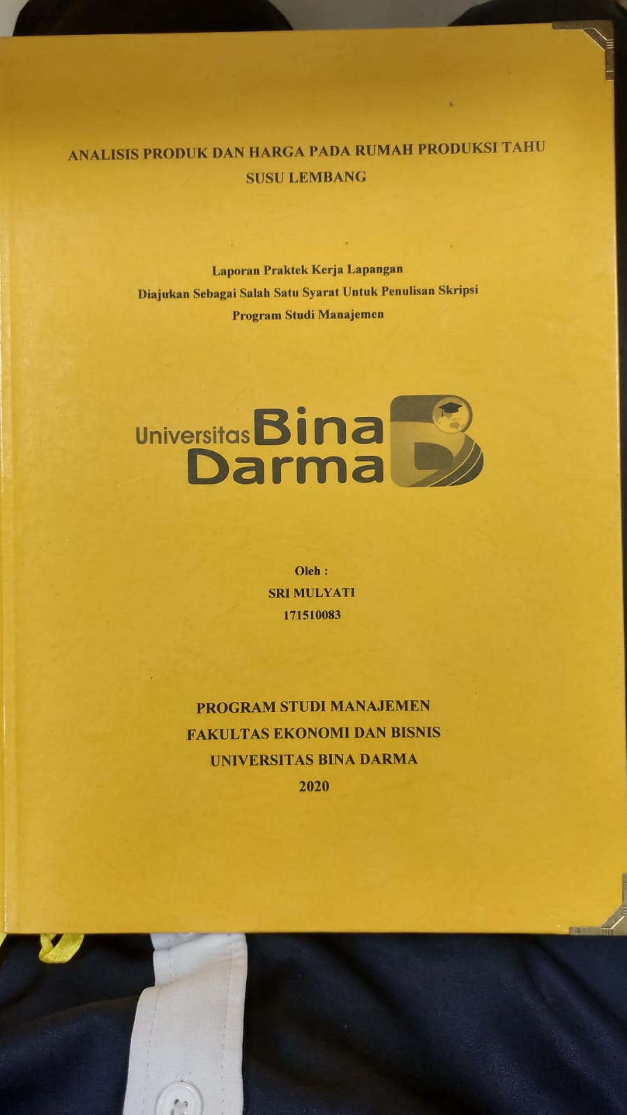 Cover ANALISIS PRODUK DAN HARGA PADA RUMAH PRODUKSI TAHU SUSU LEMBANG / SRI MULYATI