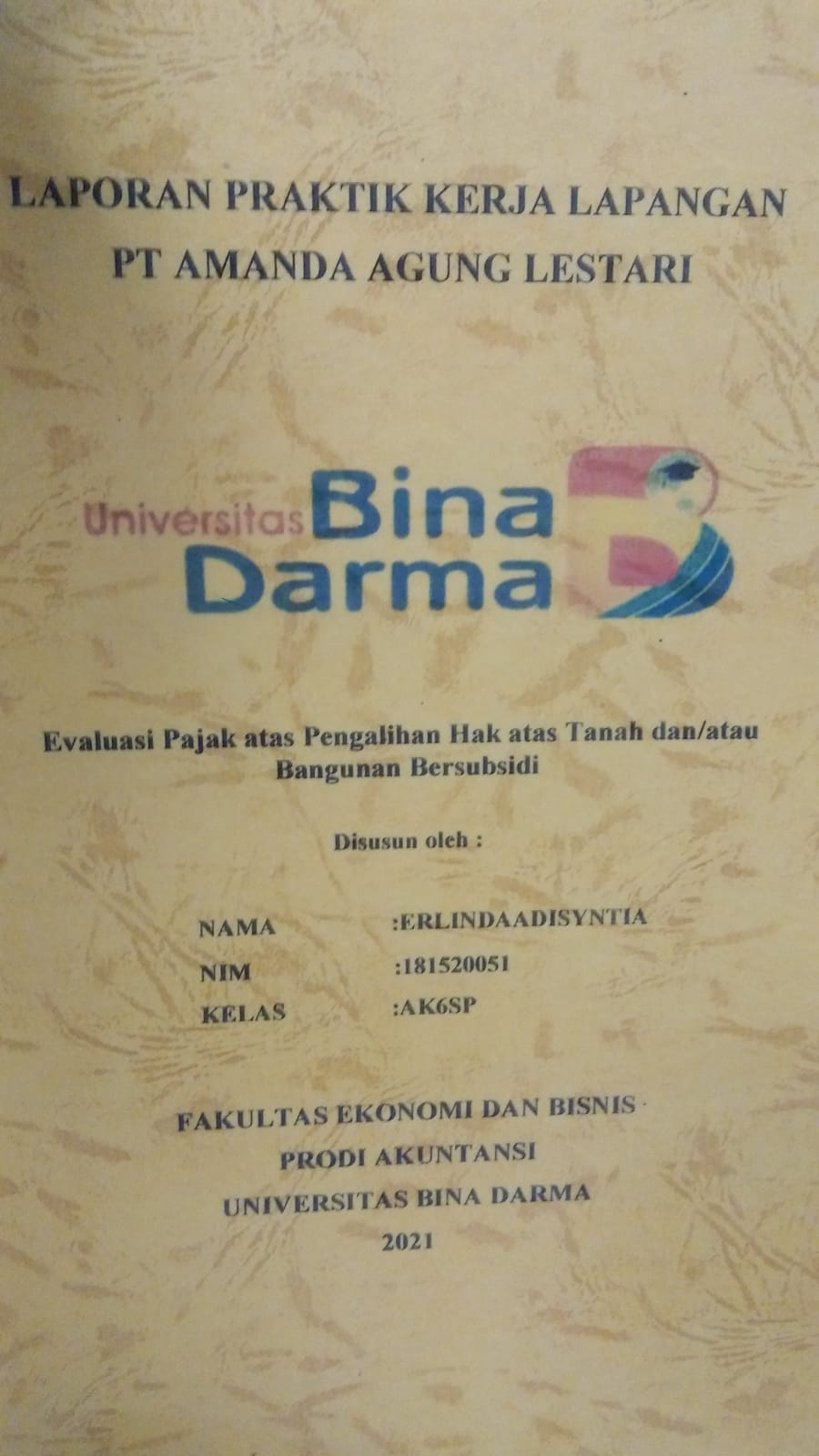 Cover EVALUASI PAJAK ATAS PENGALIHAN ATAS TANAH DAN/ATAU BANGUNAN BERSUBSIDI / ERLINDA ADISYNTIA
