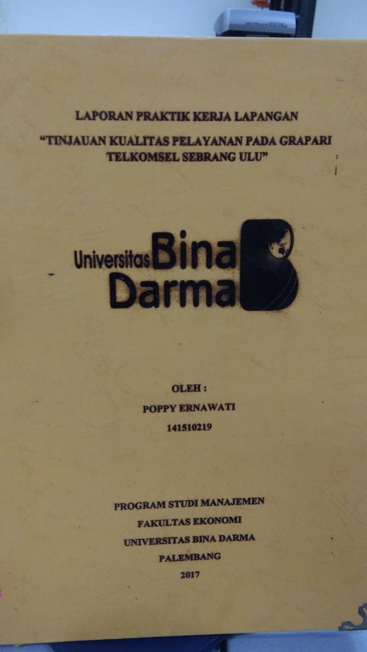 Cover TINJAUAN KUALITAS PELAYANAN PADA GRAPARI TELKOMSEL SEBRANG ULU / POPPY ERNAWATI