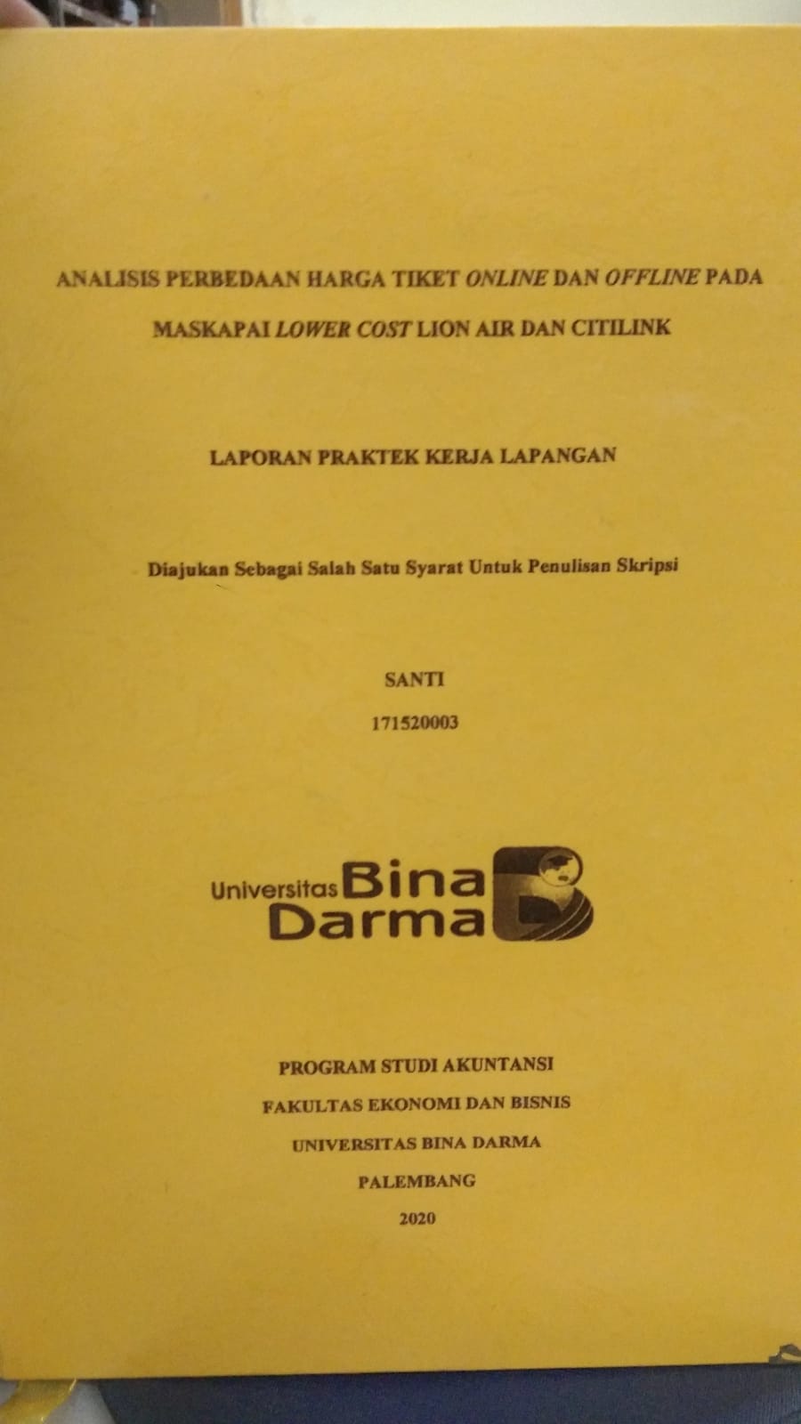 Cover ANALISIS PERBEDAAN HARGA TIKET ONLINE DAN OFFLINE PADA MASKAPAI LOWER COST LION AIR DAN CITILINK / SANTI