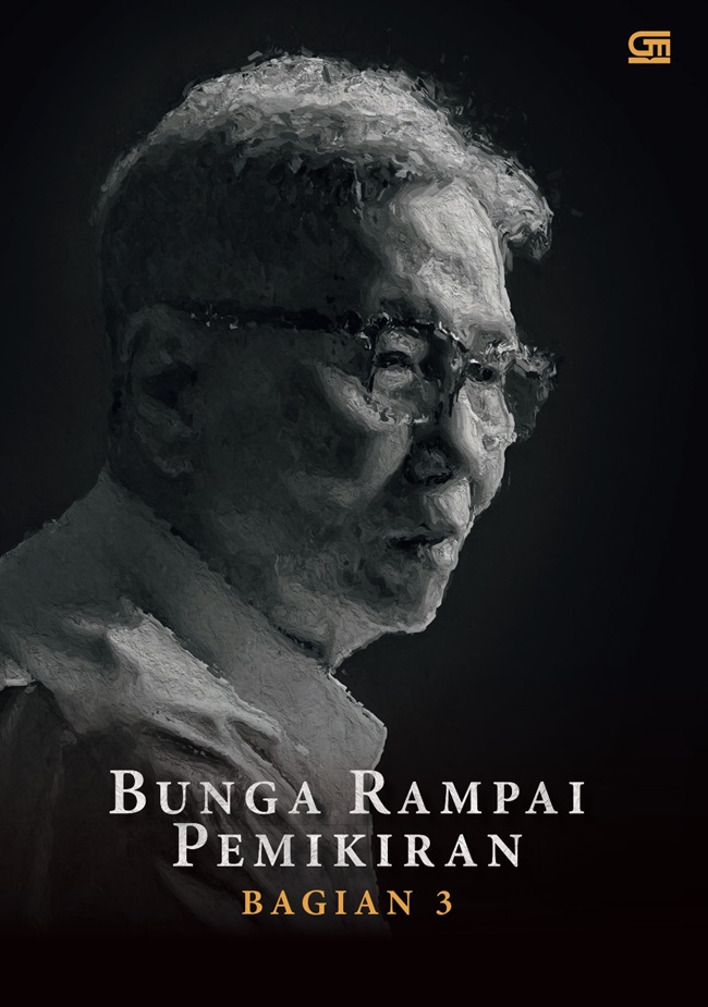 Cover BUNGA RAMPAI PEMIKIRAN BAGIAN 3 / Kwik Kian Gie