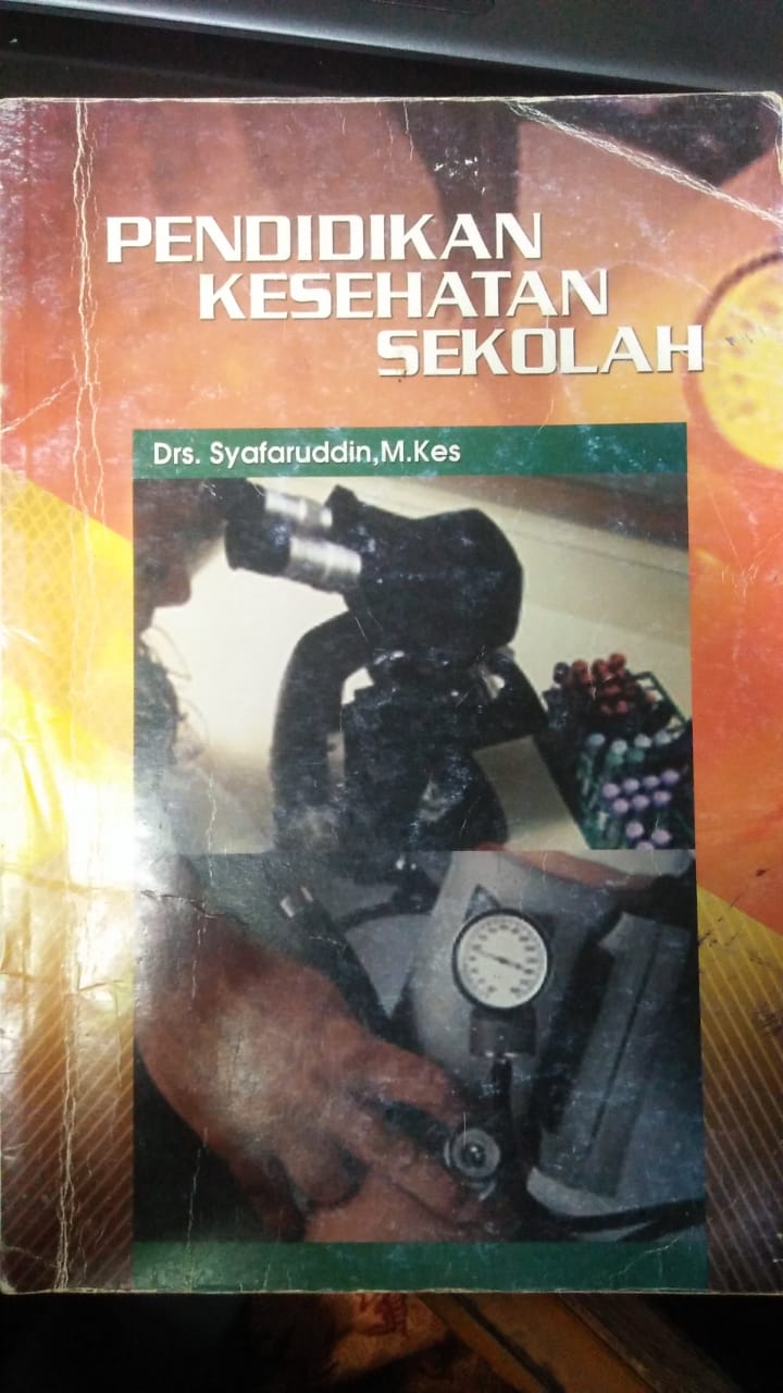 Cover PENDIDIKAN KESEHATAN SEKOLAH / Syafaruddin