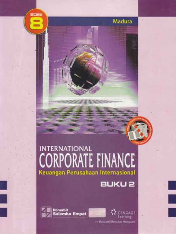 Cover KEUANGAN PERUSAHAAN INTERNASIONAL, Edisi 8, Buku 2 :  International Corporate Finance / Madura