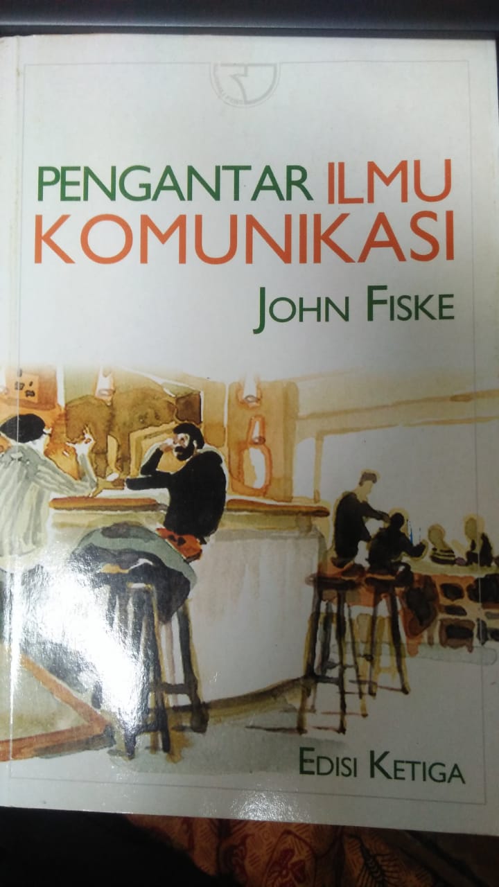 Cover PENGANTAR ILMU KOMUNIKASI / John Fiske