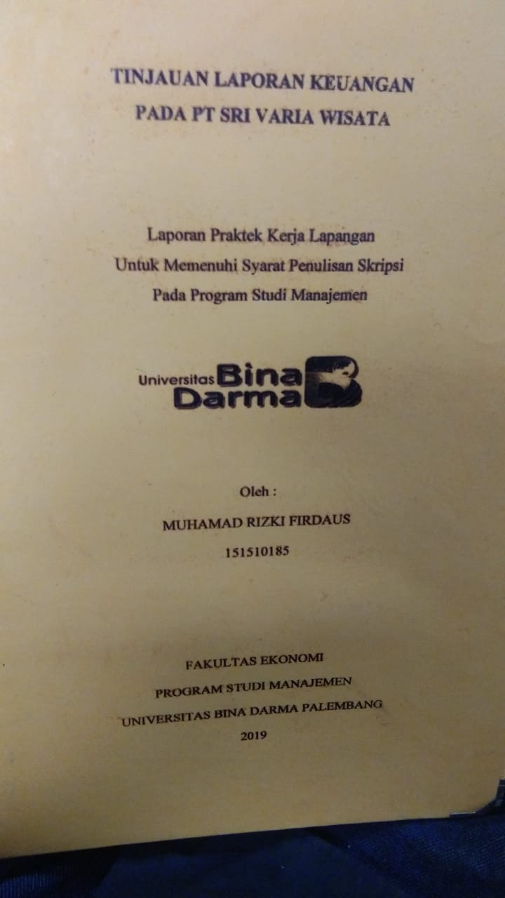 Cover TINJAUAN LAPORAN KEUANGAN PADA PT SRI VARIA WISATA / MUHAMAD RIZKI FIRDAUS