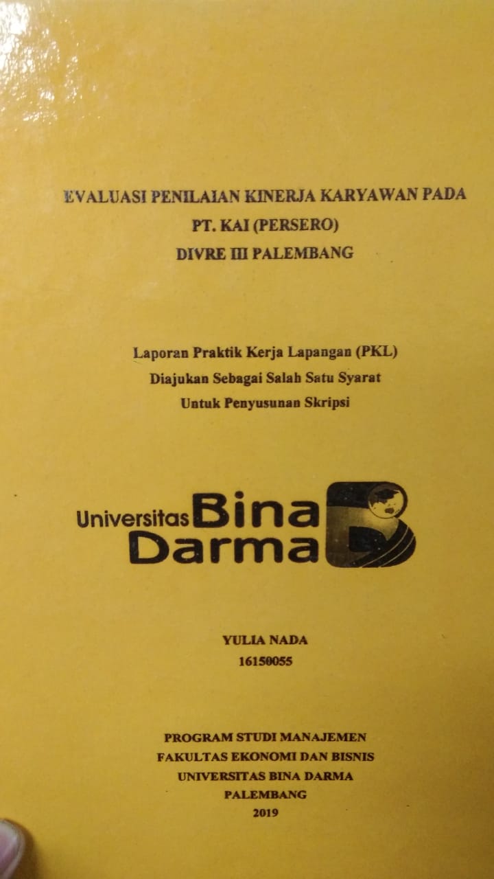 Cover EVALUASI PENILAIAN KINERJA KARYAWAN PADA PT. KAI (PERSERO) DIVRE III PALEMBANG / YULIA NADA