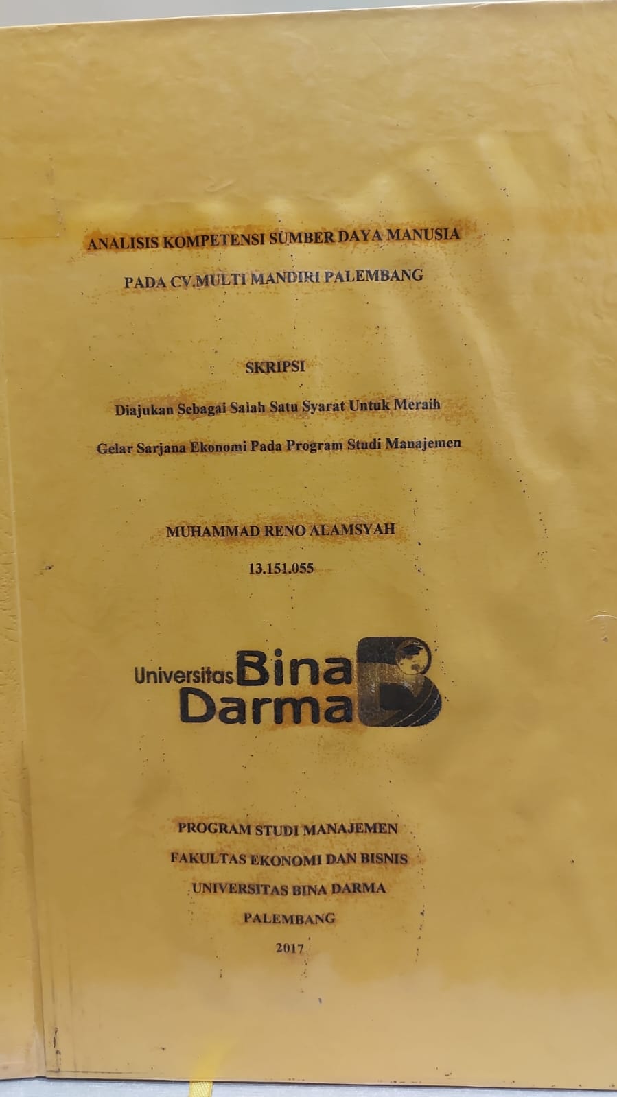 Cover ANALISIS KOMPETENSI SUMBER DAYA MANUSIA PADA CV.MULTI MANDIRI PALEMBANG / MUHAMMAD RENO ALAMSYAH