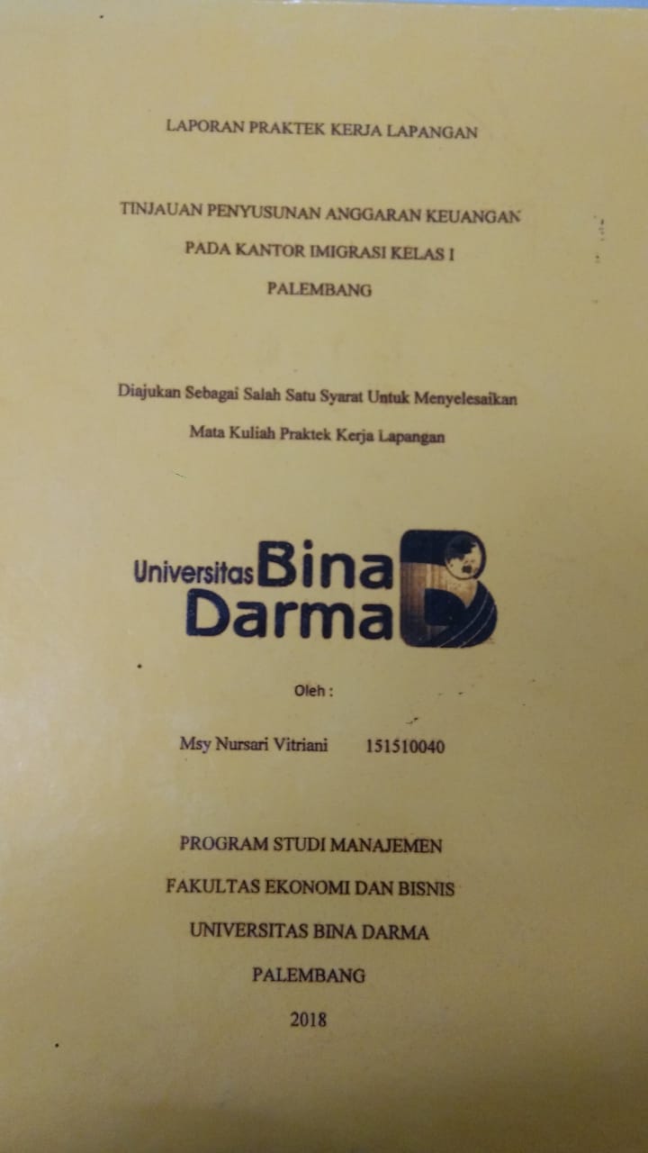 Cover TINJAUAN PENYUSUNAN ANGGARAN KEUANGAN PADA KANTOR IMIGRASI KELAS I PALEMBANG / MSY NURSARI VITRIANI