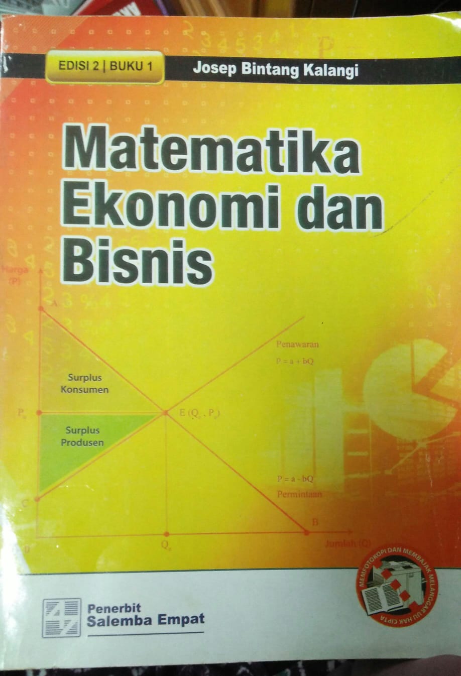 Cover MATEMATIKA EKONOMI DAN BISNIS BUKU 1 :  Edisi 2 / Josep Bintang Kalangi