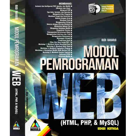 Cover MODUL PEMROGRAMAN WEB (HTML, PHP, & MYSQL) / Budi Raharjo