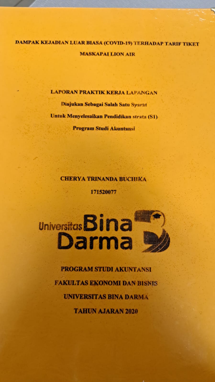 Cover DAMPAK KEJADIAN LUAR BIASA (COVID-19) TERHADAP TARIF TIKET MASKAPAI LION AIR / CHERYA TRINANDA BUCHIKA