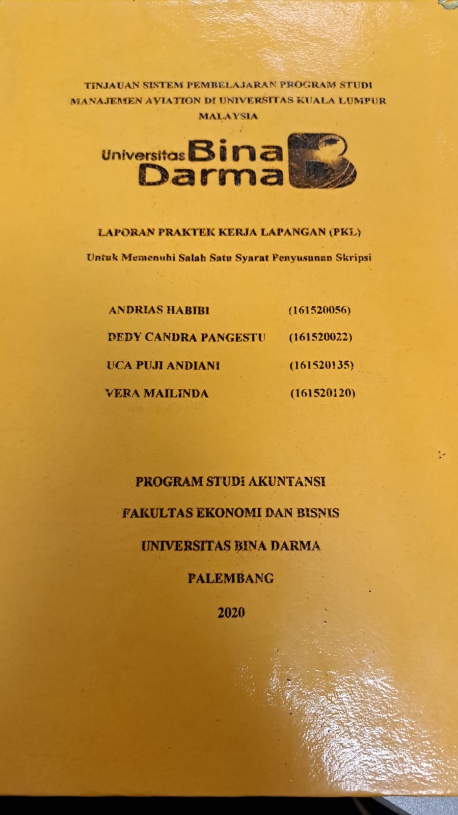 Cover TINJAUAN SISTEM PEMBELAJARAN PROGRAM STUDI MANAJEMEN AVIATION DI UNIVERSITAS KUALA LUMPUR MALAYSIA / ANDRIAS HABIBI, DKK