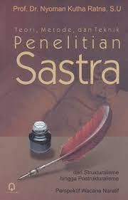 Cover TEORI, METODE, DAN TEKNIK PENELITIAN SASTRA :  Dari Strukturalisme hingga Postrukturalisme Perspektif Wacana Naratif / Nyoman Kutha Ratna